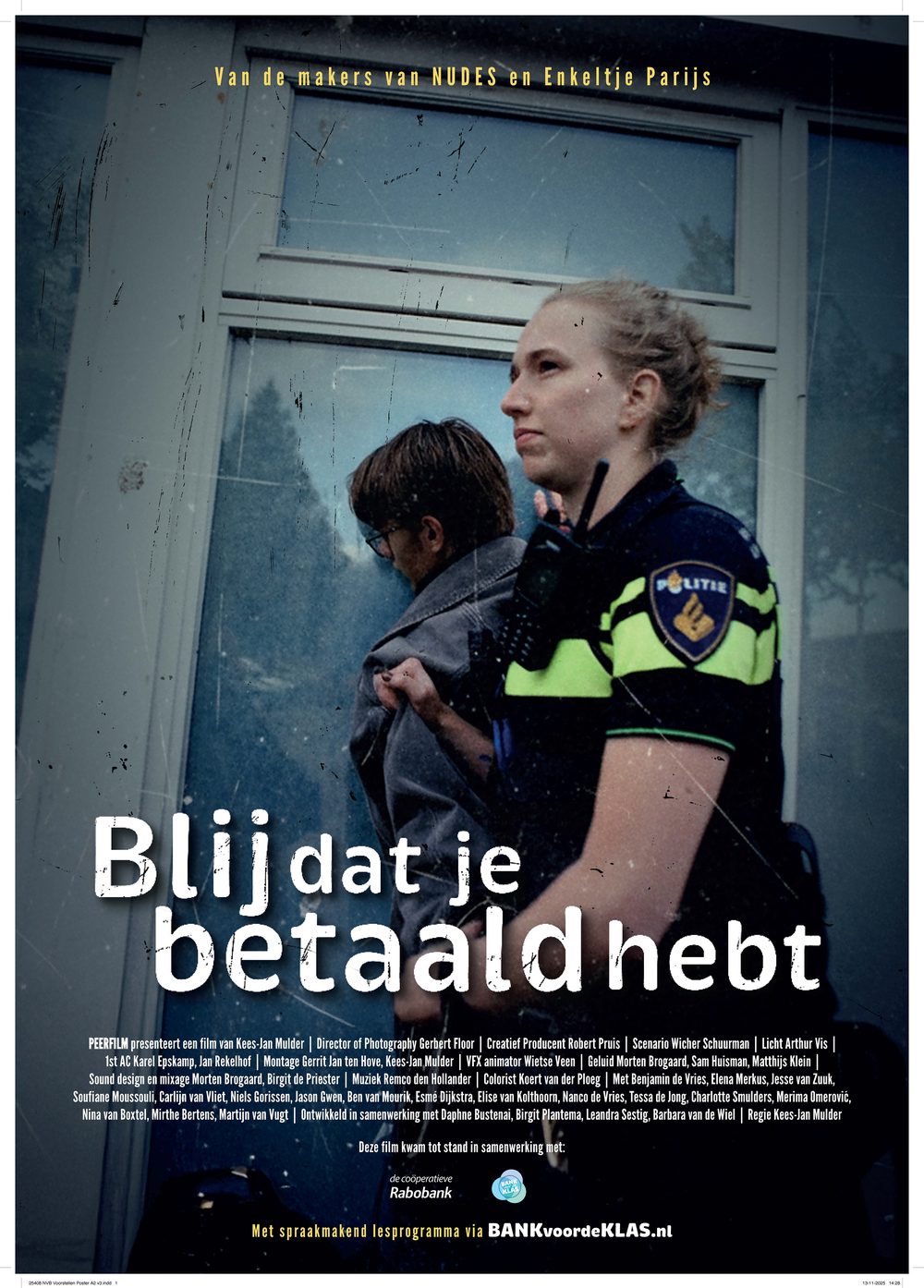 Blij dat je betaald hebt poster